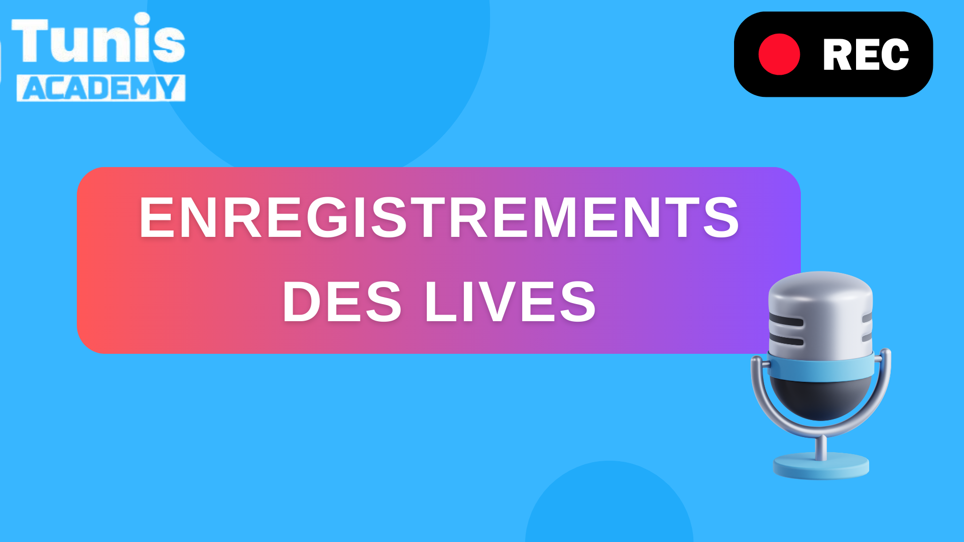 Enregistrement des Lives