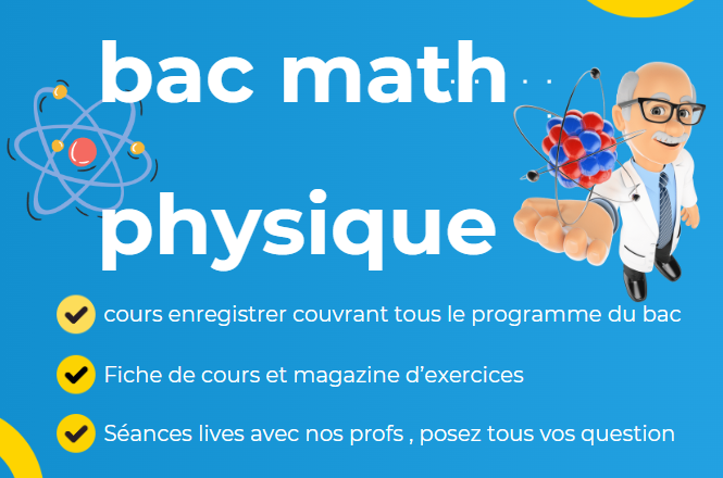 Bac math -matiere : physique