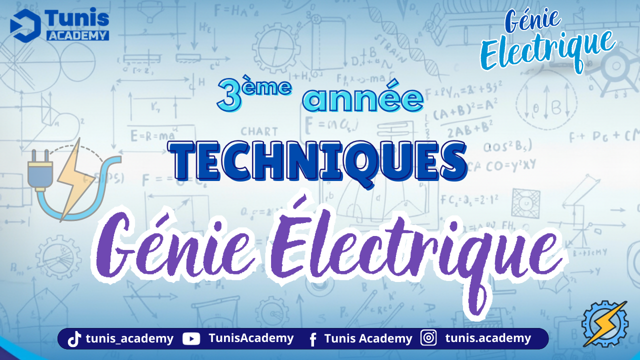 Électrique – 3ᵉ̀ᵐᵉ Technique